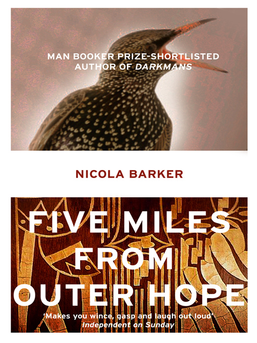 Title details for Five Miles from Outer Hope by Nicola Barker - Available